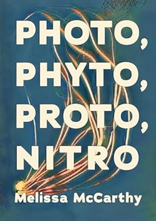 photo phyto proto nitro 1st edition melissa mccarthy 1952386659, 978-1952386657