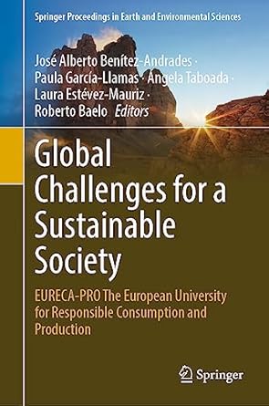 global challenges for a sustainable society eureca pro the european university for responsible consumption