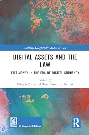 digital assets and the law 1st edition filippo zatti ,rosa giovanna barresi 1032192275, 978-1032192277