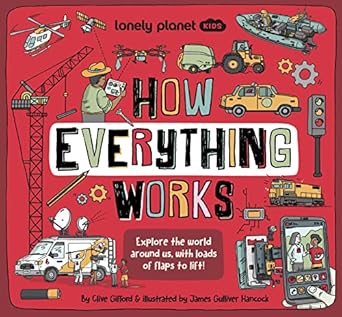 how everything works 1ed anglais 1st edition lonely planet eng 1838695230, 978-1838695231