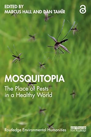 mosquitopia 1st edition marcus hall ,dan tamir 0367520052, 978-0367520052