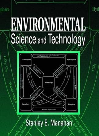 environmental science and technology 1st edition stanley e manahan 1566702135, 978-1566702133