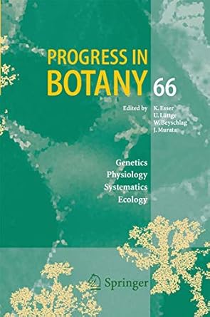 progress in botany 66 1st edition karl esser ,ulrich luttge ,wolfram beyschlag ,jin murata 3642429424,