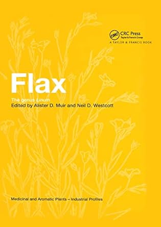 flax the genus linum 1st edition neil d westcott ,alister d muir 0367395193, 978-0367395193