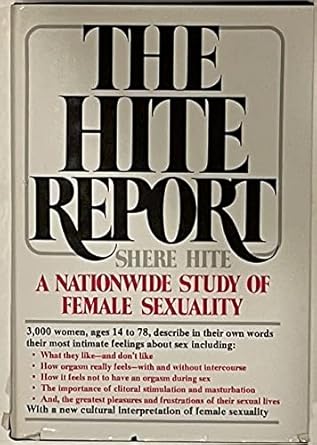 hite report a nationwide study of female sexuality 1st edition shere hite 0025518518, 978-0025518513