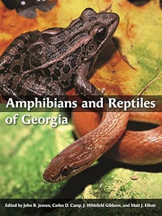 amphibians and reptiles of georgia 1st edition matt j elliott ,j whitfield gibbons ,carlos d camp ,john b