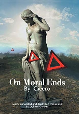 on moral ends 1st edition quintus curtius 0578409674, 978-0578409672
