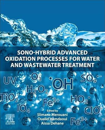sono hybrid advanced oxidation processes for water and wastewater treatment 1st edition slimane merouani