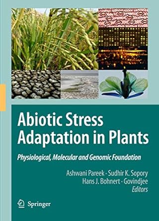 abiotic stress adaptation in plants physiological molecular and genomic foundation 1st edition ashwani pareek