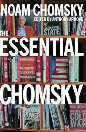 the essential chomsky 1st edition noam chomsky ,anthony arnove 1595581898, 978-1595581891