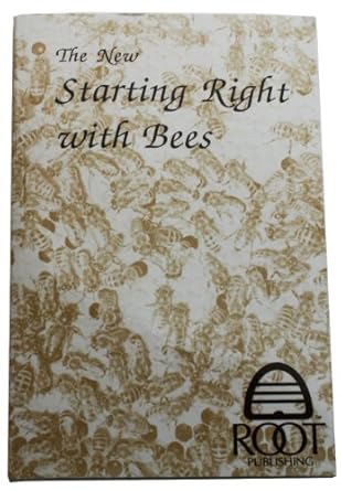 the new starting right with bees 1st edition kim flottum ,diana sammatato 0936028025, 978-0936028026