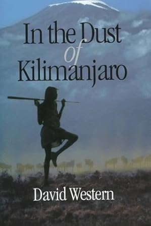 in the dust of kilimanjaro 1st edition david western 1559635339, 978-1559635332