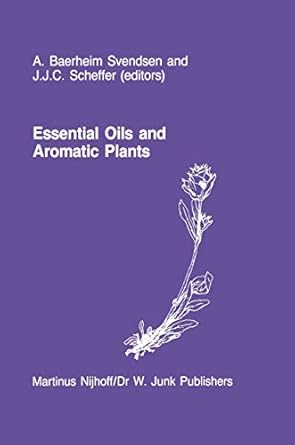 essential oils and aromatic plants proceedings of the 15th international symposium on essential oils held in