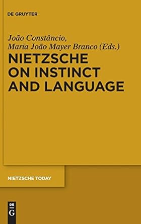 nietzsche on instinct and language 1st edition joao constancio ,maria joao mayer branco 3110246562,