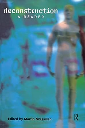 deconstruction a reader a reader 1st edition martin mcquillan 0415936888, 978-0415936880