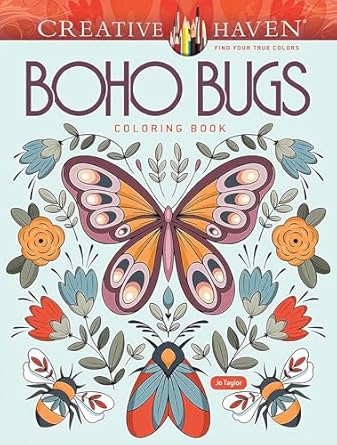 creative haven boho bugs coloring book 1st edition jo taylor 0486854817, 978-0486854816