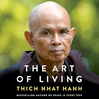 the art of living peace and freedom in the here and now 1st edition thich nhat hanh ,edoardo ballerini ,gabra
