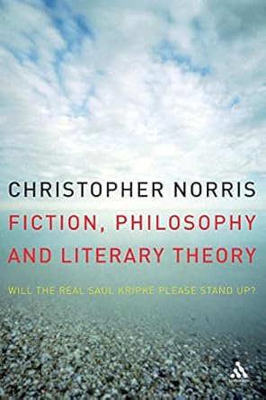 fiction philosophy and literary theory will the real saul kripke please stand up 1st edition christopher