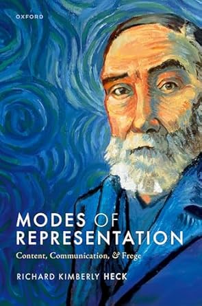 modes of representation content communication and frege 1st edition richard kimberly heck 0198861591,