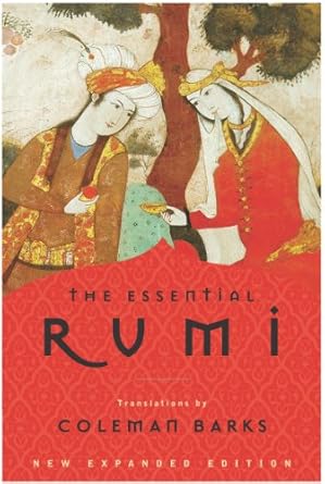 the essential rumi new 1st edition jalal al din rumi ,coleman barks ,john moyne 0062509594, 978-0062509598