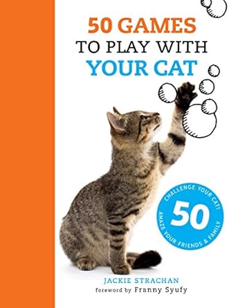 50 games to play with your cat /anglais 1st edition strachan jackie 1782403531, 978-1782403531