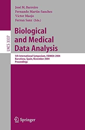 biological and medical data analysis 5th international symposium isbmda 2004 barcelona spain november 18 19