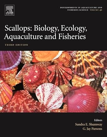 scallops biology ecology aquaculture and fisheries 1st edition sandra e shumway ,g jay parsons 0444627103,