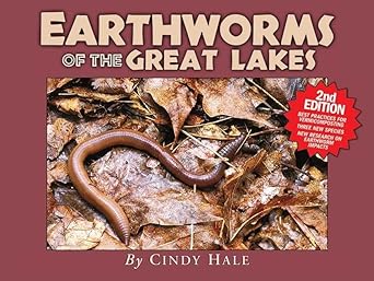 earthworms of the great lakes 1st edition cindy hale 1936571056, 978-1936571055