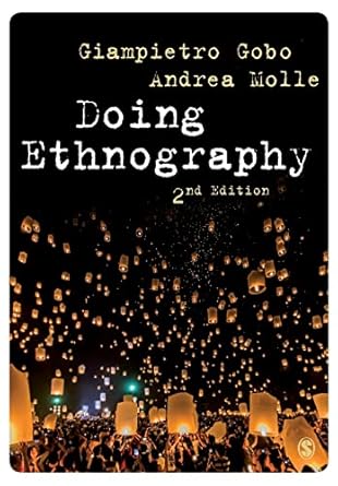 doing ethnography 1st edition giampietro gobo ,andrea molle 1412962269, 978-1412962261