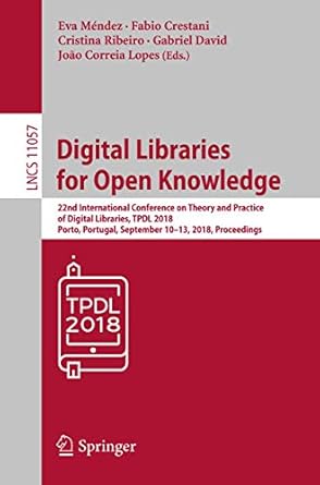 digital libraries for open knowledge 22nd international conference on theory and practice of digital