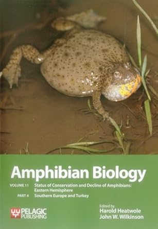 amphibian biology status of conservation and decline of amphibians eastern hemisphere southern europe and