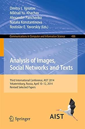 analysis of images social networks and texts third international conference aist 2014 yekaterinburg russia