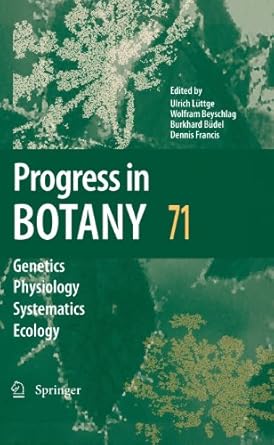 progress in botany 71 1st edition ulrich luttge ,wolfram beyschlag ,burkhard budel ,dennis francis