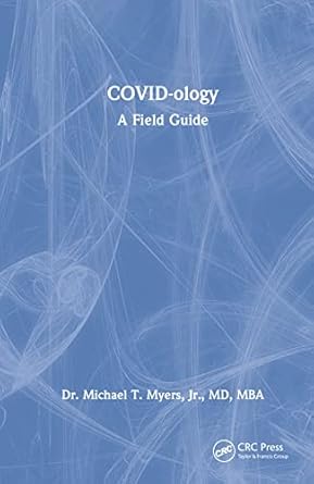 covid ology 1st edition michael t myers jr 1032316055, 978-1032316055