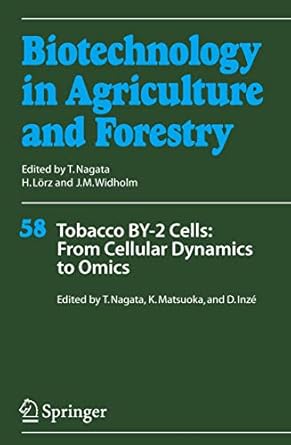 tobacco by 2 cells from cellular dynamics to omics 1st edition toshiyuki nagata ,ken matsuoka ,dirk inze