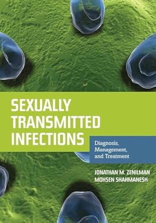 sexually transmitted infections diagnosis management and treatment diagnosis management and treatment 1st