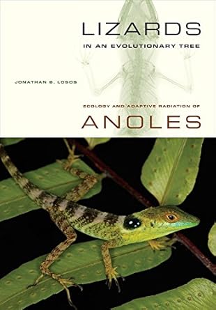 lizards in an evolutionary tree ecology and adaptive radiation of anoles 1st edition jonathan b losos ,harry