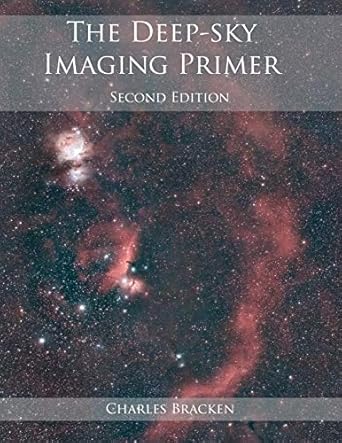 the deep sky imaging primer 1st edition charles bracken 0999470906, 978-0999470909