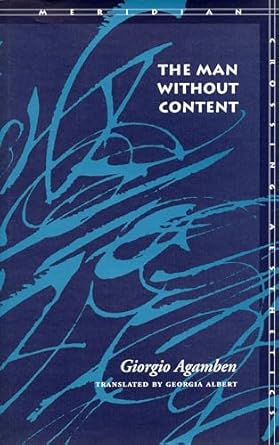 the man without content 1st edition giorgio agamben ,georgia albert 0804735549, 978-0804735544