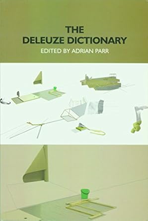 the deleuze dictionary 1st edition adrian parr 0231138148, 978-0231138147