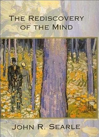 the rediscovery of the mind 1st edition john r searle 026269154x, 978-0262691543