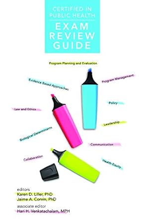 certified in public health exam review guide 1st edition phd karen d liller ,jaime a corvin ,hari h