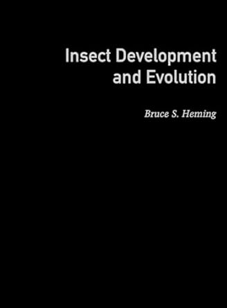 insect development and evolution 1st edition bruce s heming 0801439337, 978-0801439339