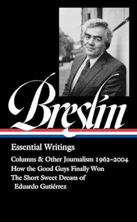 jimmy breslin essential writings 1st edition jimmy breslin ,dan barry 1598537687, 978-1598537680
