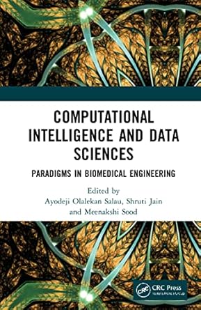 computational intelligence and data sciences 1st edition ayodeji olalekan salau ,shruti jain ,meenakshi sood