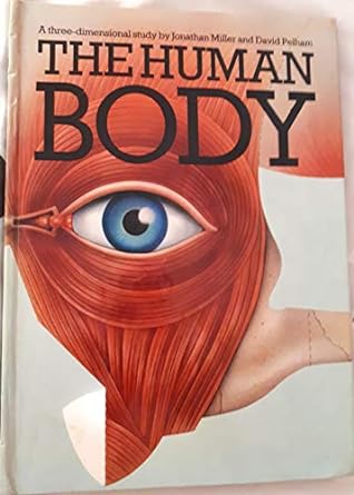 the human body 1st edition jonathan miller ,david pelham 0224020862, 978-0224020862