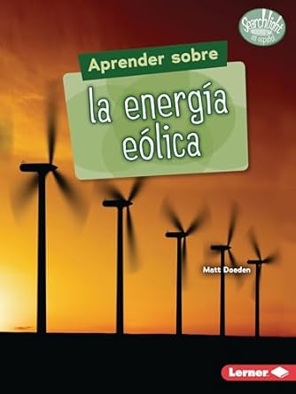 aprender sobre la energia eolica 1st edition matt doeden 1728474795, 978-1728474793