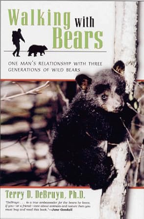 walking with bears 1st edition terry d debruyn 1558216421, 978-1558216426