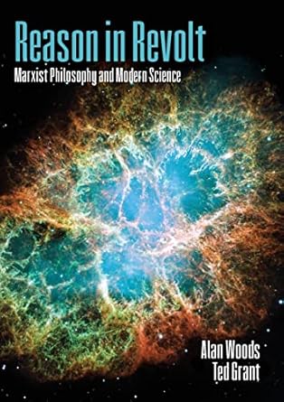reason in revolt marxist philosophy and modern science 1st edition alan woods ,ted grant 1900007444,