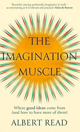 the imagination muscle 1st edition albert read 0349134782, 978-0349134789